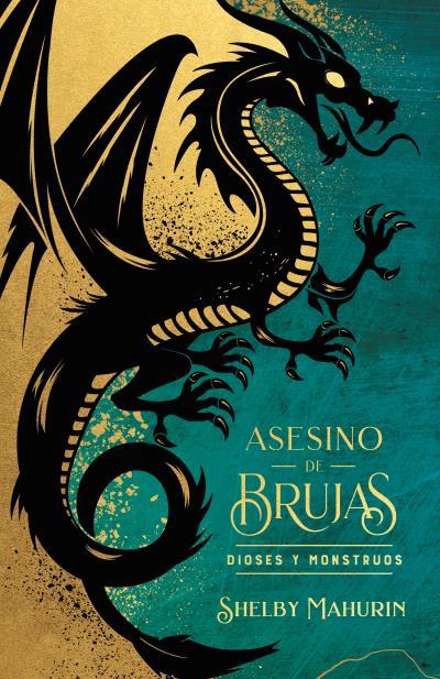 Asesino de brujas : Dioses y monstruos (Edición limitada) | 9788419252975 | Shelby Mahurin