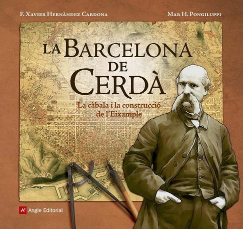 La Barcelona de Cerdà | 9788416139804 | Francesc Xavier Hernàndez Cardona