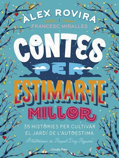 Contes per estimar-te millor | 9788491376385 | Àlex Rovira ; Francesc Miralles