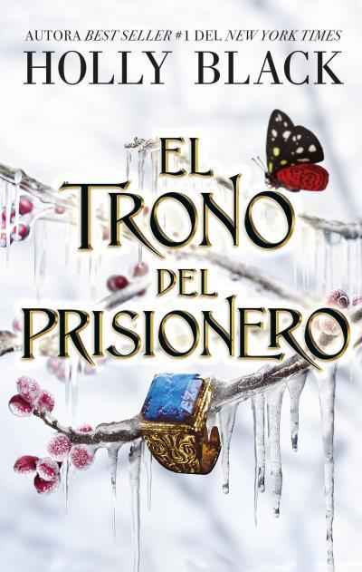 El trono del prisionero (El legado robado; 2) | 9788419252739 | Holly Black 