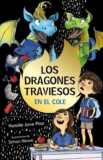 Los dragones traviesos van al cole | 9788469663943 | Natalie Jane Prior ; Simon Howe