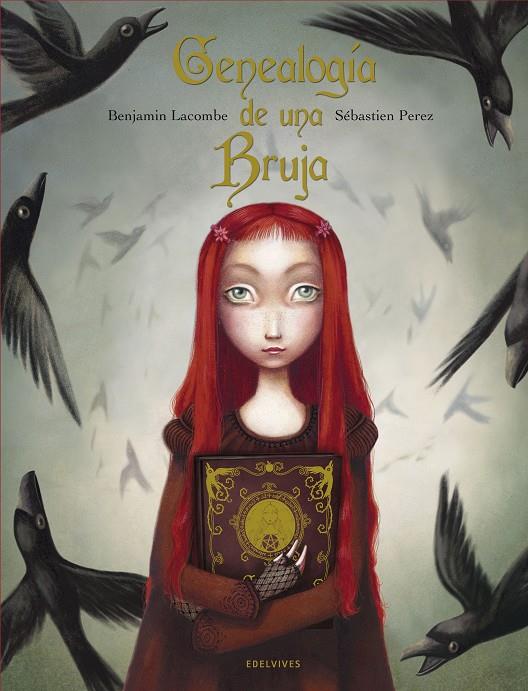 Genealogía de una bruja | 9788426372475 | Benjamin Lacombe ; Sébastien Pérez