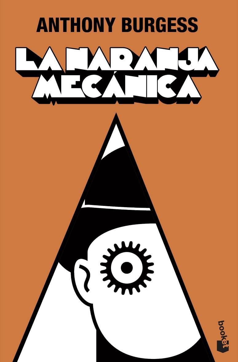 La naranja mecánica | 9788445078822 | Anthony Burgess