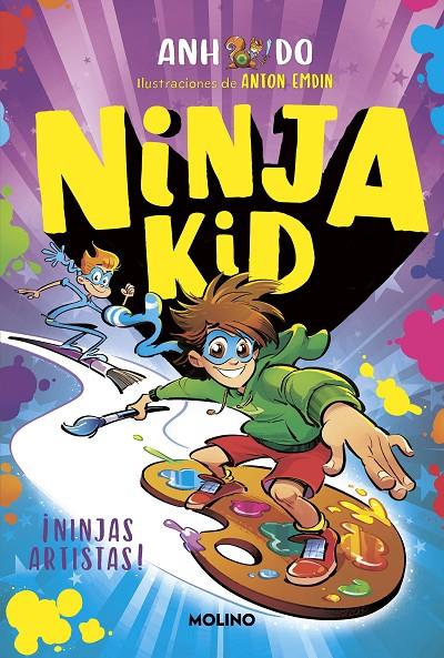 ¡Ninjas artistas! (Ninja Kid; 11) | 9788427234673 | Anh Do