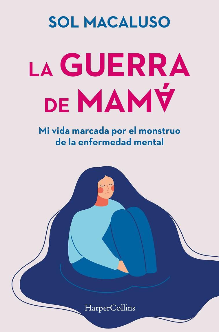 La guerra de mamá | 9788491399087 | Sol Macaluso