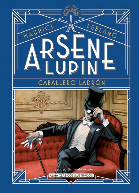 Arsène Lupin, caballero ladrón | 9788418395680 | Maurice Leblanc ; Fernando Vicente