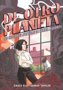 De otro planeta | 9788412417722 | Grace Ellis ; Hannah Templer