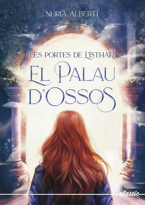 El Palau d'Ossos (Les portes de l'Ísthar; 1) | 9788419478306 | Núria Albertí