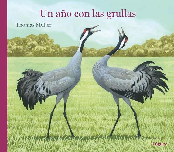 Un año con las grullas | 9788412491432 | Thomas Müller