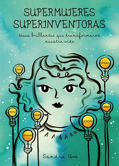 Supermujeres, superinventoras | 9788419466785 | Sandra Uve