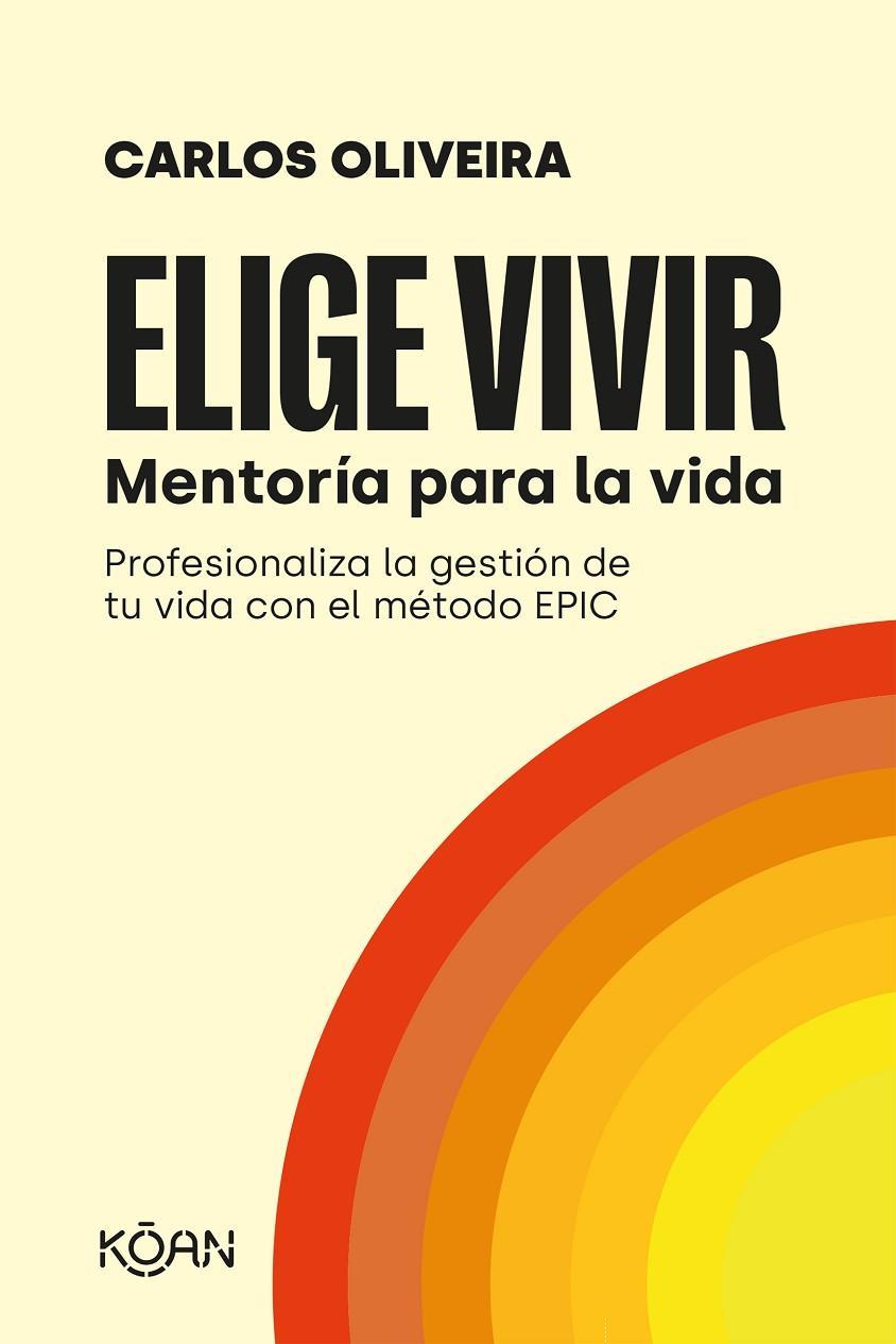 Elige vivir | 9788418223723 | Carlos Oliveira