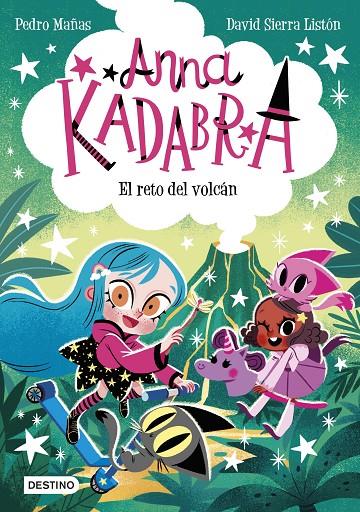 El reto del volcán (Anna Kadabra; 14) | 9788408288398 | Pedro Mañas ; David Sierra Listón