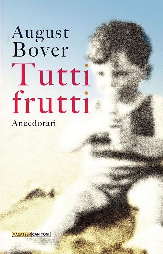 Tutti frutti : anecdotari | 9788418441394 | August Bover