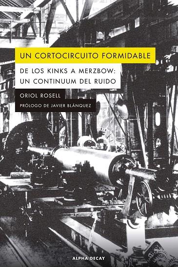 Un cortocircuito formidable | 9788412797060 | Oriol Rosell