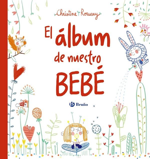 El álbum de nuestro bebé | 9788469624784 | Christine Roussey