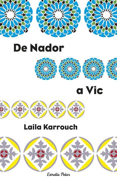 De Nador a Vic | 9788499320496 | Laila Karrouch El Jilali