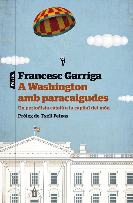 A Washington amb paracaigudes | 9788498095586 | Francesc Garriga