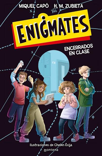 Enigmates : ¡Encerrados en clase! | 9788418318917 | Miquel Capó ; H.M. Zubieta ; Chelen Écija