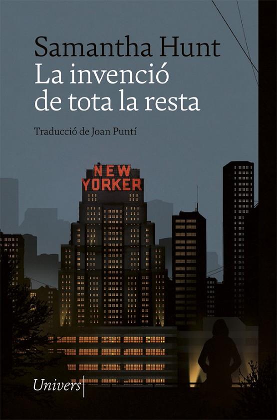 La invenció de tota la resta | 9788418375293 | Samantha Hunt