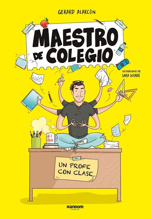 Maestro de colegio : Un profe con clase | 9788418040269 | Gerard Alarcón ; Sara Jotabé