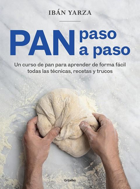 Pan paso a paso | 9788418007972 | Ibán Yarza