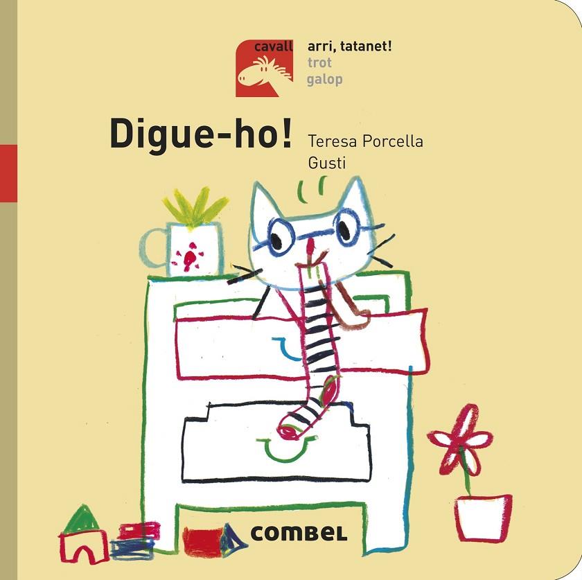 Digue-ho! | 9788491012719 | Teresa Porcella ; Gusti