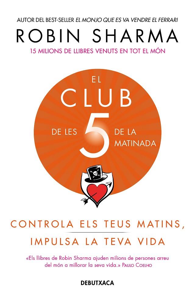 El Club de les 5 de la matinada | 9788418132308 | Robin Sharma