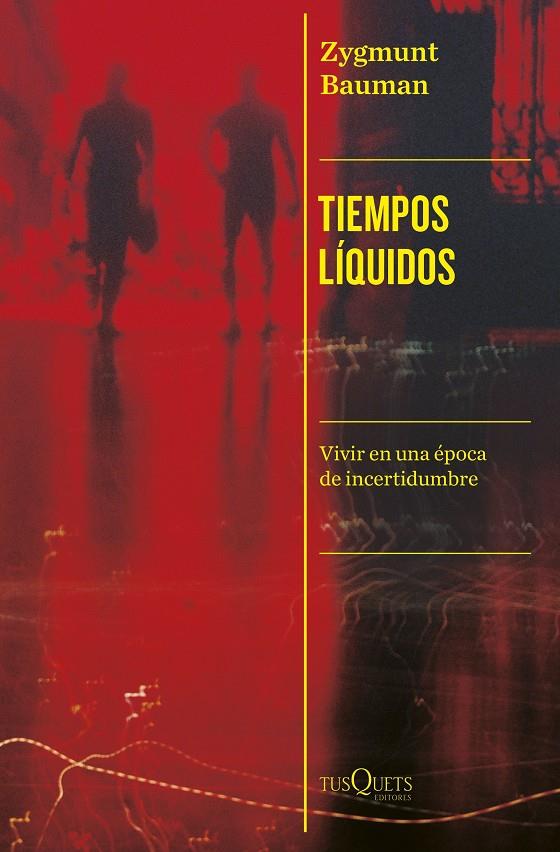 Tiempos líquidos | 9788411074339 | Zygmunt Bauman