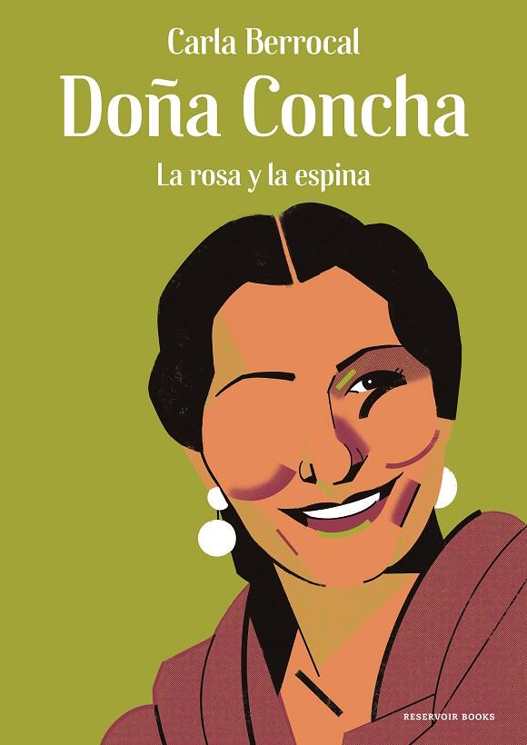 Doña Concha : la rosa y la espina | 9788417910952 | Carla Berrocal