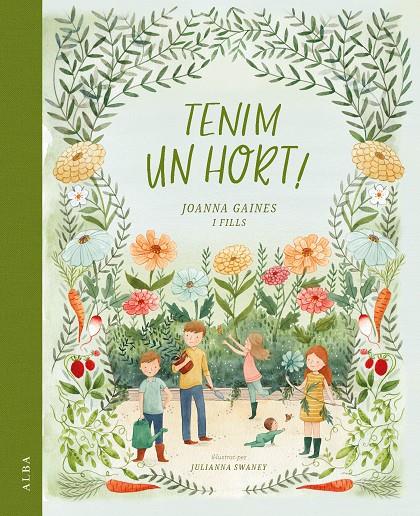 Tenim un hort! | 9788490658673 | Joanna Gaines ; Julianna Swaney