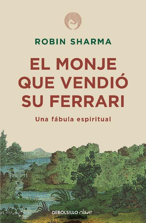 El monje que vendió su Ferrari | 9788499087122 | Robin Sharma