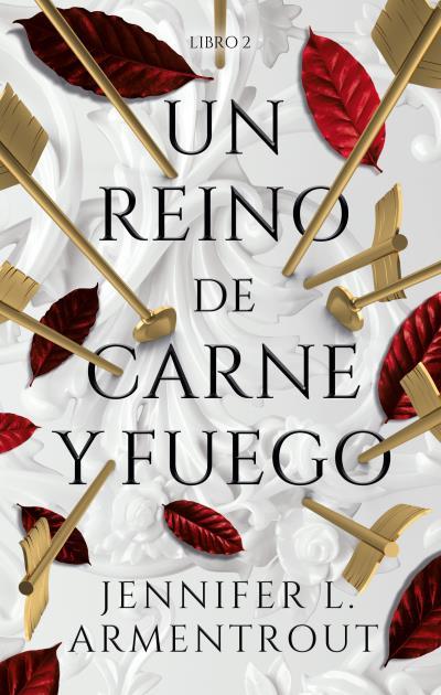 Un reino de carne y fuego (De sangre y cenizas; 2) | 9788417854362 | Jennifer L. Armentrout