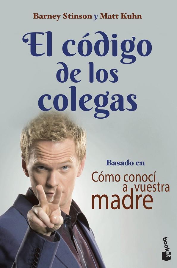 El código de los colegas | 9788445010105 | Barney Stinson ; Matt Kuhn