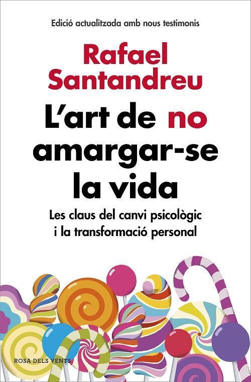 L'art de no amargar-se la vida | 9788416930616 | Rafael Santandreu