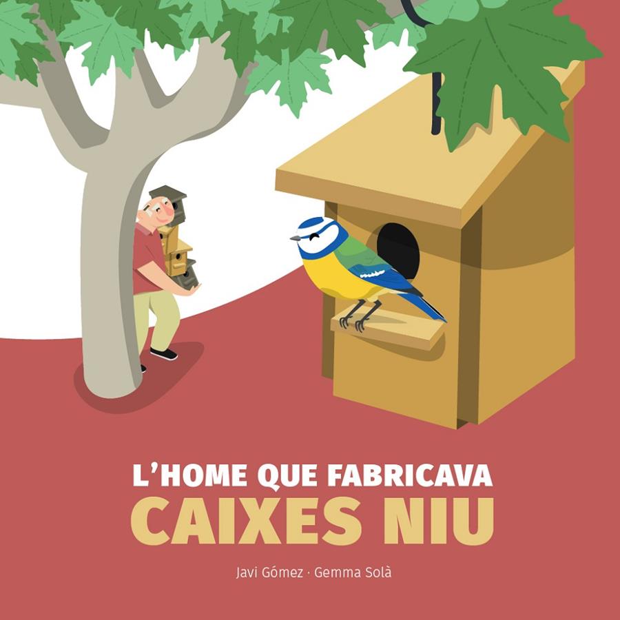 L'home que fabricava caixes niu | 9788409476602 | Javi Gómez ; Gemma Solà