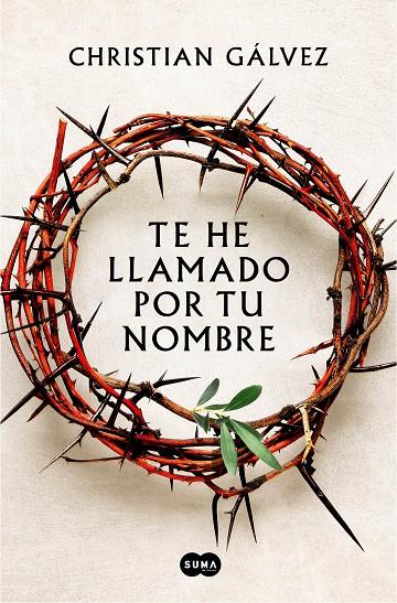 Te he llamado por tu nombre | 9788491294399 | Christian Gálvez