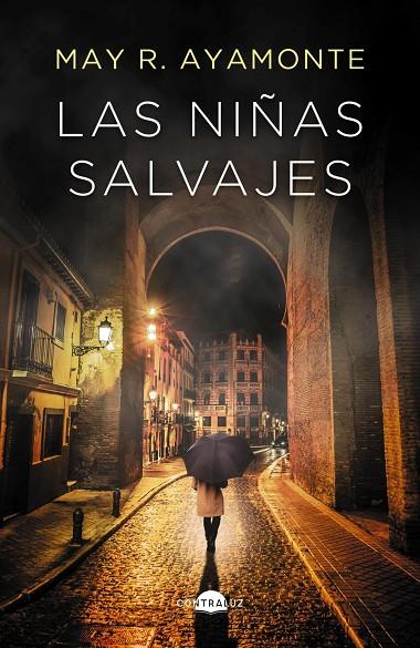 Las niñas salvajes | 9788418945908 | May R. Ayamonte