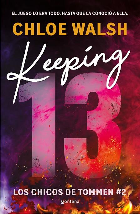 Keeping 13 (Los chicos de Tommen; 2) | 9788419746993 | Chloe Walsh