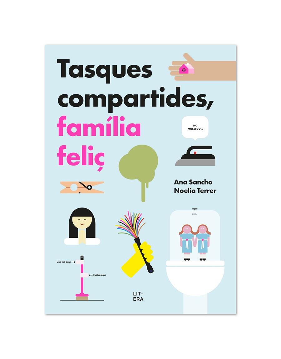 Tasques compartides, família feliç | 9788412409581 | Ana Sancho ; Noelia Terrer