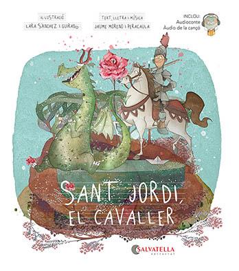 Sant Jordi, el cavaller | 9788418427350 | Jaume Moreno Peracaula ; Lara Sànchez i Guirado