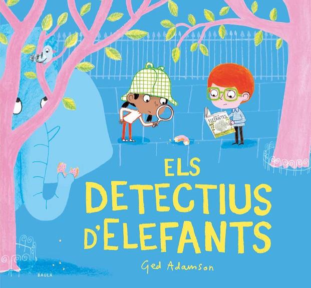 Els detectius d'elefants | 9788447948819 | Ged Adamson