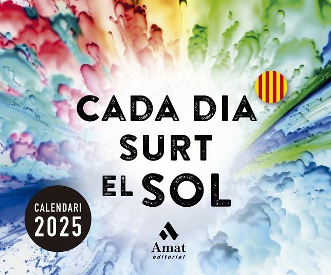 Calendari 2025 : Cada dia surt el sol (sobretaula) | 9788419870728