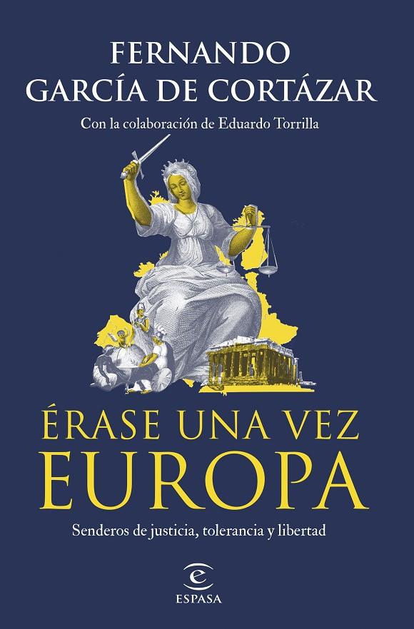 Érase una vez Europa | 9788467071214 | Fernando García de Cortázar ; Eduardo Torrilla