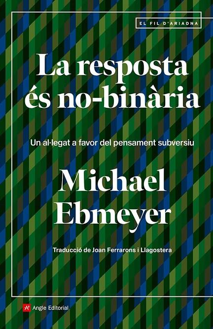 La resposta és no-binària | 9788410112438 | Michael Ebmeyer