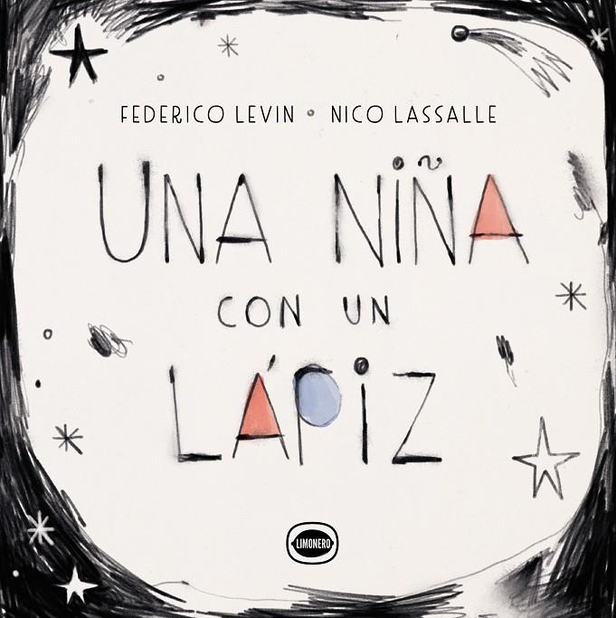 Una nena amb un llapis | 9788412804430 | Federico Levín ; Nico Lassalle