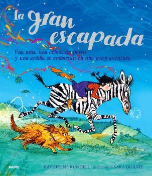 La gran escapada (castellà) | 9788410048959 | Katherine Rundell ; Sara Ogilvie