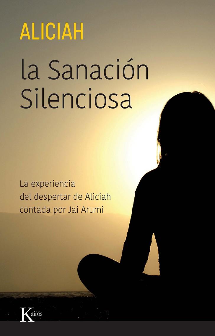 La sanación silenciosa | 9788411211307 | Aliciah