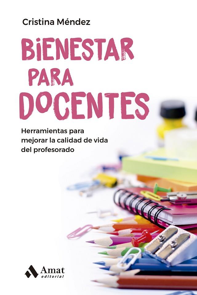 Bienestar para docentes | 9788419341297 | Crsitina Méndez