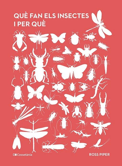 Què fan els insectes i per què | 9788413563800 | Ross Piper