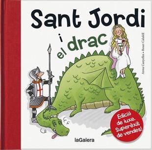 Sant Jordi i el drac | 9788424645847 | Anna Canyelles ; Roser Calafell